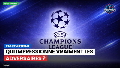 Ligue 1 Podcast: PSG et Arsenal : qui impressionne vraiment les adversaires ?