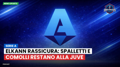 Serie A Podcast: Serie A : Elkann rassicura: Spalletti e Comolli restano alla Juve