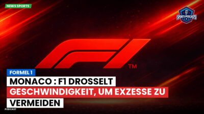 Formel 1 Podcast: Formel 1 : Monaco : F1 drosselt Geschwindigkeit, um Exzesse zu vermeiden