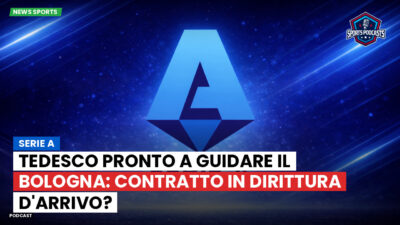 Serie A Podcast: Serie A : Tedesco pronto a guidare il Bologna: contratto in dirittura d'arrivo?