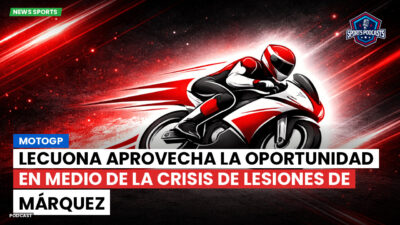 MotoGP Podcast: MotoGP: Lecuona aprovecha la oportunidad en medio de la crisis de lesiones de Márquez