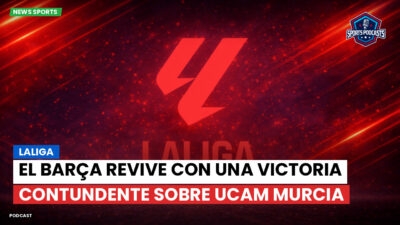 LaLiga Podcast: LaLiga : El Barça revive con una victoria contundente sobre UCAM Murcia