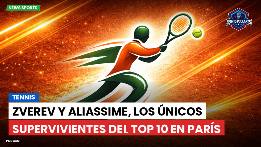 Tennis Podcast: Tennis : Zverev y Aliassime, los únicos supervivientes del top 10 en París