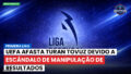 Primeira Liga Podcast: UEFA afasta Turan Tovuz devido a escândalo de manipulação de resultados