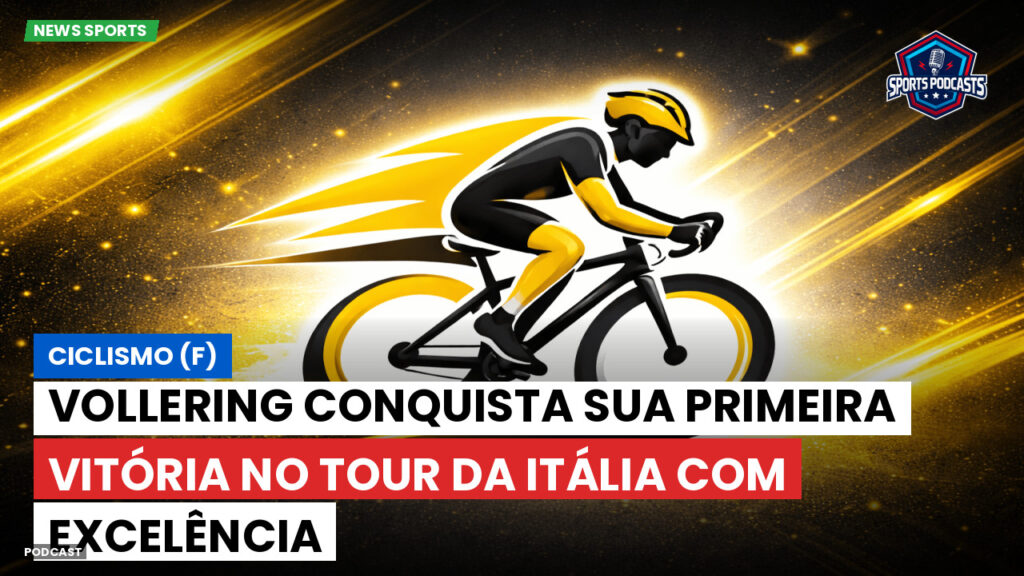 Cyclisme Podcast: Ciclismo (F) : Vollering conquista sua primeira vitória no Tour da Itália com excelência