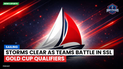 Sailing Podcast: Storms Clear as Teams Battle in SSL Gold Cup Qualifiers