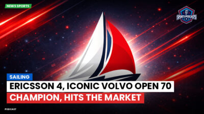 Sailing Podcast: Ericsson 4, iconic Volvo Open 70 champion, hits the market