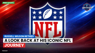 NFL Podcast: Russell Wilson Retires: A Look Back at His Iconic NFL Journey