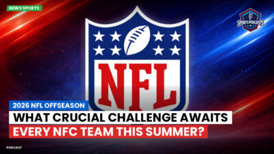 NFL Podcast: 2026 NFL Offseason : What Crucial Challenge Awaits Every NFC Team This Summer?
