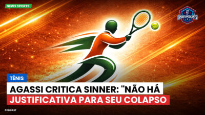 Tênis Podcast: Tênis : Agassi critica Sinner: "Não há justificativa para seu colapso