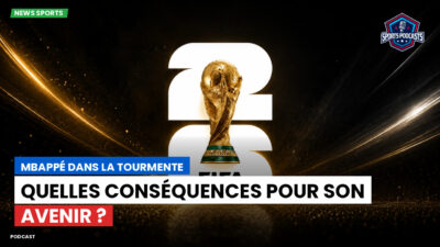 Coupe du Monde FIFA 2026 Podcast: Mbappé dans la tourmente : quelles conséquences pour son avenir ?