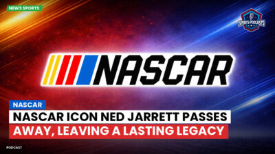 Nascar Podcast: NASCAR icon Ned Jarrett passes away, leaving a lasting legacy