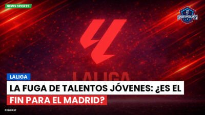 LaLiga Podcast: LaLiga : La fuga de talentos jóvenes: ¿es el fin para el Madrid?