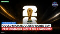 Football World Cup Podcast: World Cup 2026 : Could Michael Olise's World Cup Performance Ignite His Stardom?