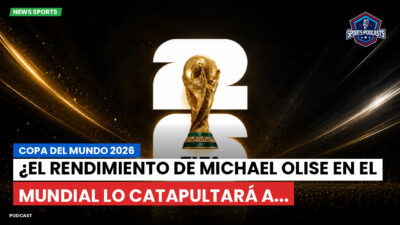 Copa del Mundo de Futbol 2026 Podcast: Copa del Mundo 2026 : ¿El rendimiento de Michael Olise en el Mundial lo catapultará a...