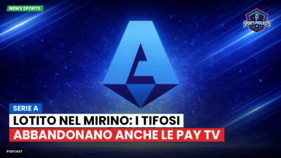 Serie A Podcast: Serie A : Lotito nel mirino: i tifosi abbandonano anche le pay tv