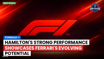 Formula 1 Podcast: Formule-1 : Hamilton's strong performance showcases Ferrari's evolving potential