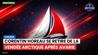 Voile Podcast: Corentin Horeau se retire de la Vendée Arctique après avarie