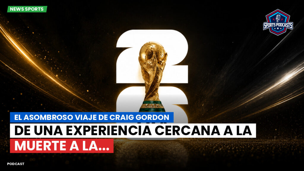 Football World Cup Podcast: El asombroso viaje de Craig Gordon: de una experiencia cercana a la muerte a la...