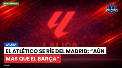 LaLiga Podcast: LaLiga : El Atlético se ríe del Madrid: “Aún más que el Barça”