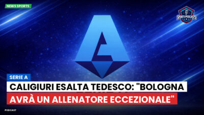 Serie A Podcast: Serie A : Caligiuri esalta Tedesco: "Bologna avrà un allenatore eccezionale"
