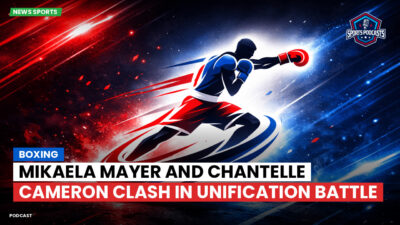 Boxing Podcast: Boxing : Mikaela Mayer and Chantelle Cameron clash in unification battle