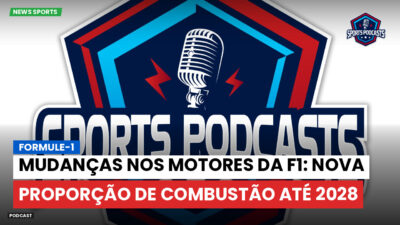 Fórmula 1 Podcast: Formule-1 : Mudanças nos motores da F1: nova proporção de combustão até 2028