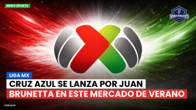 Liga MX Podcast: Cruz Azul se lanza por Juan Brunetta en este mercado de verano
