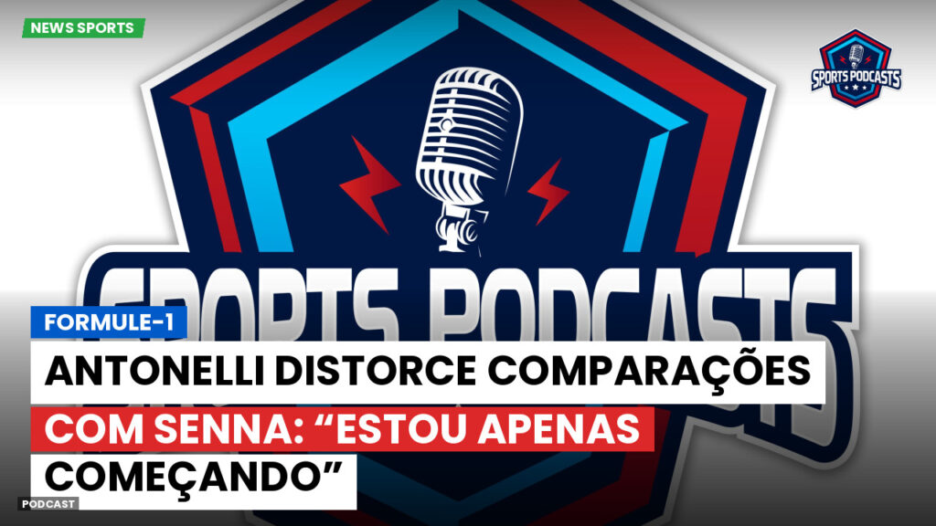 Formule 1 Podcast: Formule-1 : Antonelli distorce comparações com Senna: “Estou apenas começando”