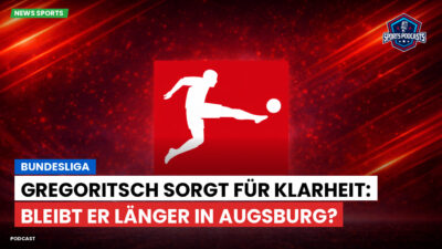 Bundesliga Podcast: Bundesliga : Gregoritsch sorgt für Klarheit: Bleibt er länger in Augsburg?