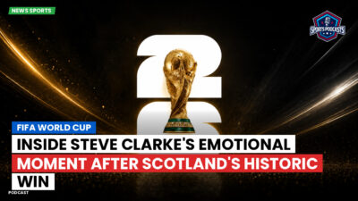 Football World Cup 2026 Podcast: Fifa World Cup : Inside Steve Clarke's Emotional Moment After Scotland's Historic Win