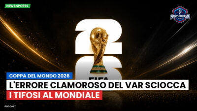 Coppa del Mondo di Calcio 2026 Podcast: Coppa del Mondo 2026 : L'errore clamoroso del VAR sciocca i tifosi al Mondiale
