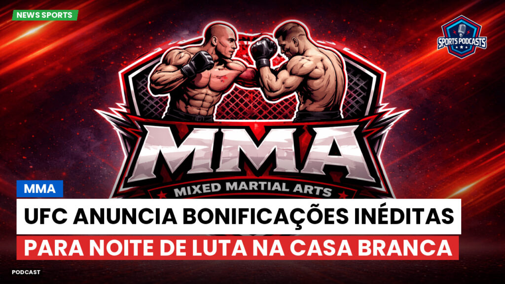 Mma Podcast: MMA : UFC Anuncia Bonificações Inéditas para Noite de Luta na Casa Branca