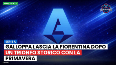 Serie A Podcast: Serie A : Galloppa lascia la Fiorentina dopo un trionfo storico con la Primavera