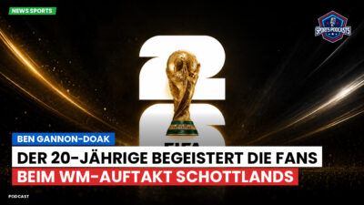 Fußball-Weltmeisterschaft 2026 Podcast: Ben Gannon-Doak : Der 20-Jährige begeistert die Fans beim WM-Auftakt Schottlands