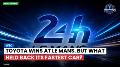 Wec Podcast: WEC : Toyota wins at Le Mans, but what held back its fastest car?