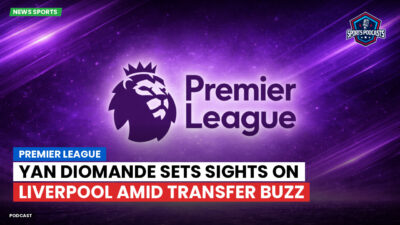 Premier League Podcast: Premier League : Yan Diomande sets sights on Liverpool amid transfer buzz