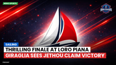 Sailing Podcast: Thrilling Finale at Loro Piana Giraglia Sees Jethou Claim Victory