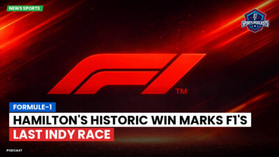 Formula 1 Podcast: Formule-1 : Hamilton's Historic Win Marks F1's Last Indy Race