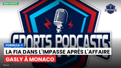 Formule 1 Podcast: Formule-1 : La FIA dans l'impasse après l'affaire Gasly à Monaco