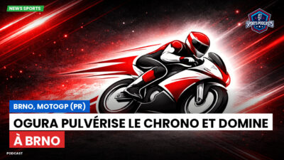 MotoGP Podcast: Brno, MotoGP (PR) : Ogura pulvérise le chrono et domine à Brno