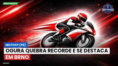 MotoGP Podcast: MotoGP (PR): Ogura quebra recorde e se destaca em Brno