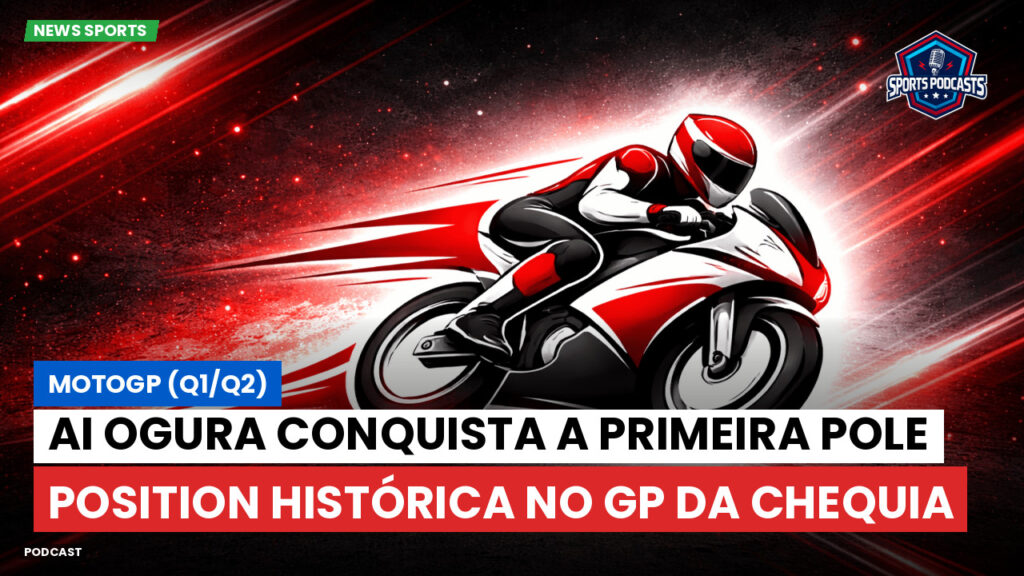 MotoGP Podcast: MotoGP (Q1/Q2) : Ai Ogura conquista a primeira pole position histórica no GP da Chequia