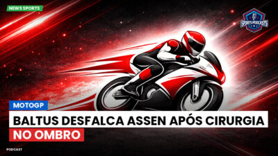 MotoGP Podcast: MotoGP : Baltus desfalca Assen após cirurgia no ombro