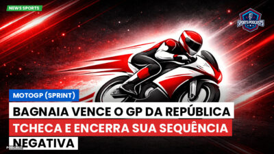 MotoGP Podcast: MotoGP (Sprint) : Bagnaia vence o GP da República Tcheca e encerra sua sequência negativa
