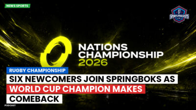 Rugby Championship Podcast: Rugby Championship : Six newcomers join Springboks as World Cup champion makes comeback