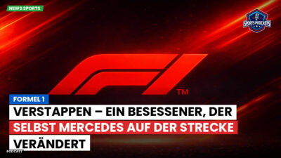 Formel 1 Podcast: Formel 1 : Verstappen – ein Besessener, der selbst Mercedes auf der Strecke verändert