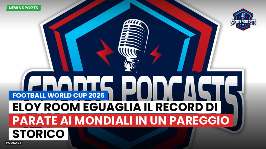 Coppa del Mondo di Calcio 2026 Podcast: Eloy Room eguaglia il record di parate ai Mondiali in un pareggio storico