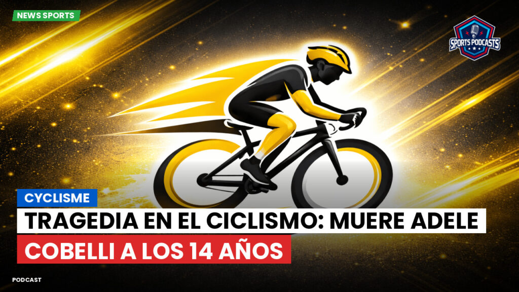 Ciclismo Podcast: Cyclisme : Tragedia en el ciclismo: muere Adele Cobelli a los 14 años