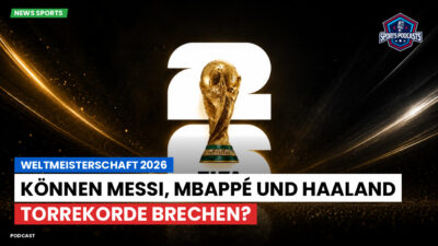 Fußball-Weltmeisterschaft 2026 Podcast: Weltmeisterschaft 2026 : Können Messi, Mbappé und Haaland Torrekorde brechen?